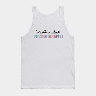 Physiotherapist Gifts | World's cutest Physiotherapist Tank Top